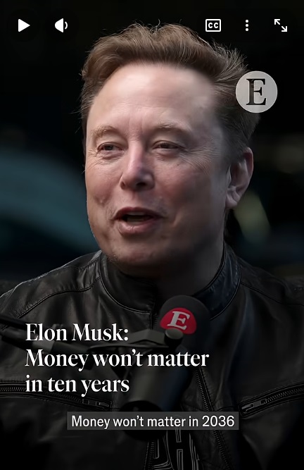 Pic of Elon Musk saying money won't matter
